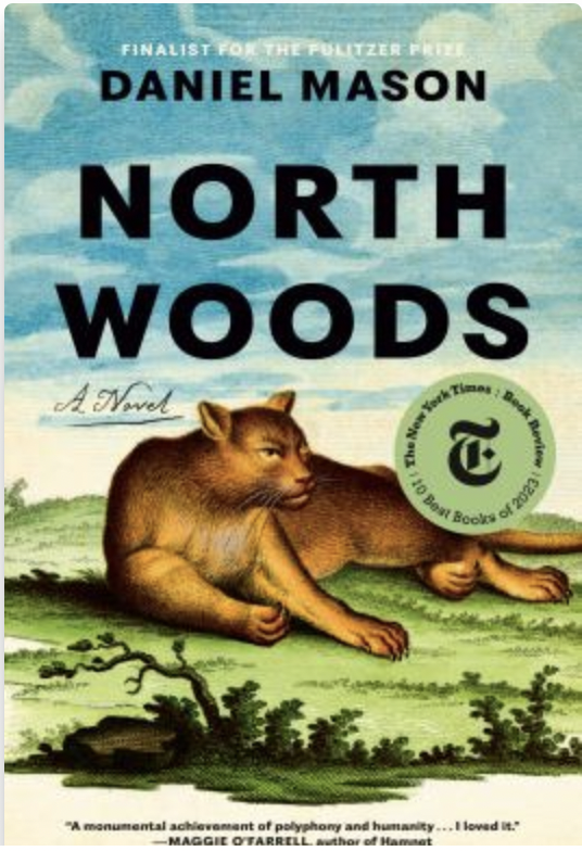 North Woods, by Daniel Mason, in the library catalog